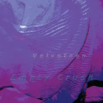 CD Velveteen: Empty Crush