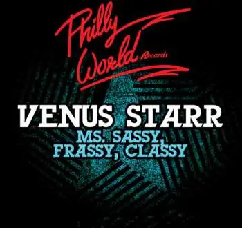 CD Venus Starr: Ms Sassy Frassy Classy