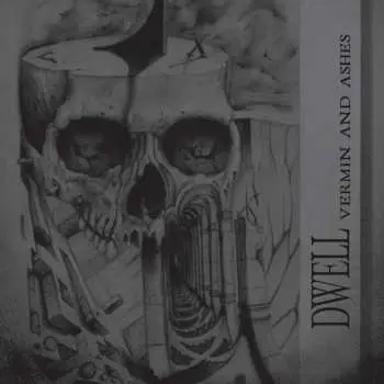 CD Dwell: Vermin and Ashes
