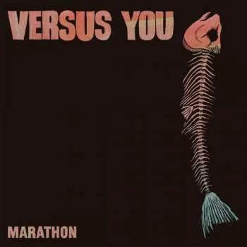 LP Versus You: Marathon