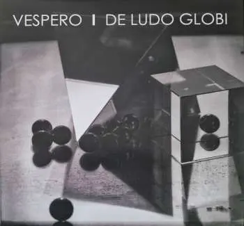 LP Vespero: De Ludo Globi LTD