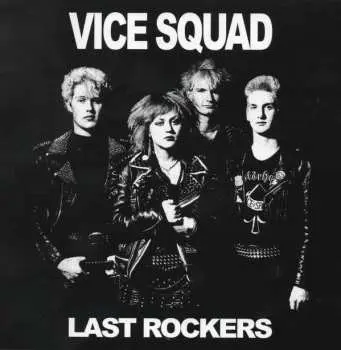 LP Vice Squad: Last Rockers