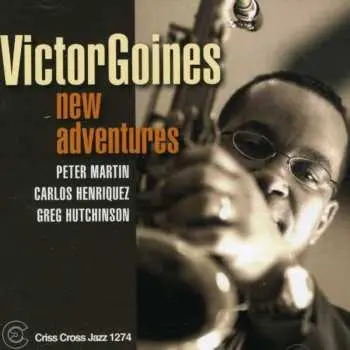 CD Victor Goines: New Adventures