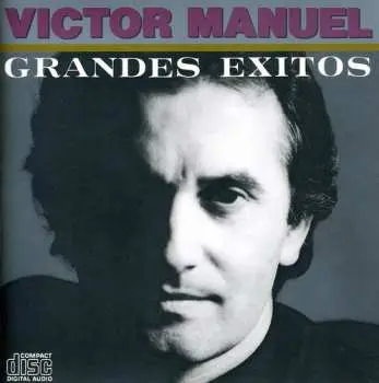 CD Víctor Manuel: Grandes Éxitos