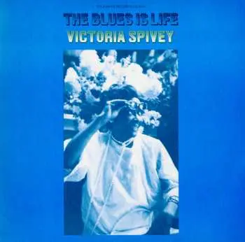 CD Victoria Spivey: The Blues Is Life