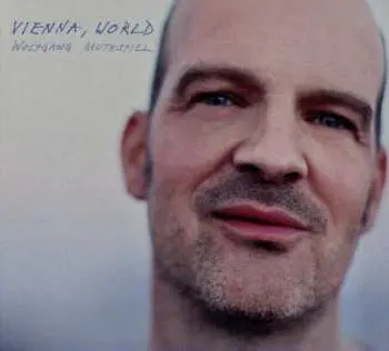 CD Wolfgang Muthspiel: Vienna, World