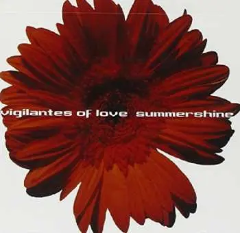 CD Vigilantes Of Love: Summershine