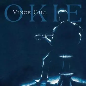 CD Vince Gill: Okie
