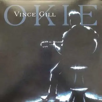LP Vince Gill: Okie