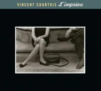 CD Vincent Courtois: L'imprevu