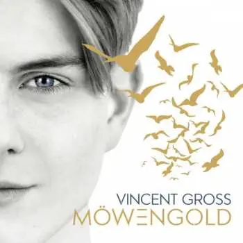 CD Vincent Gross: Möwengold