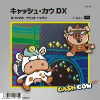 SP Vincent Verger: キャッシュ・カウ DX オリジナル・サウンドトラック = Cash Cow DX Original Soundtrack
