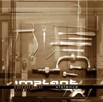 CD Implant: Violence LTD