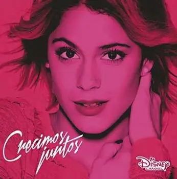 CD Violetta: Crecimos Juntos