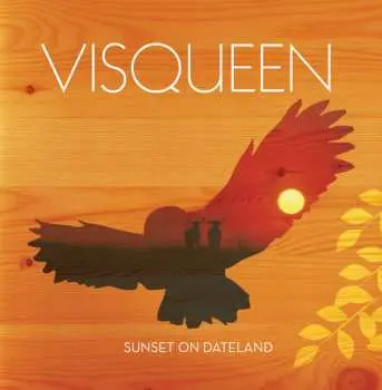 CD Visqueen: Sunset On Dateland