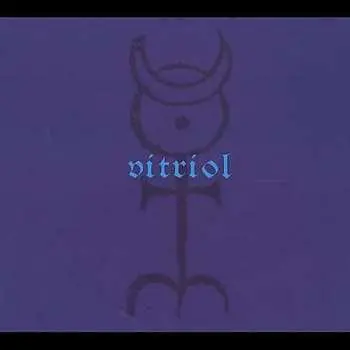 CD Vitriol: I-VII