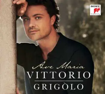 CD Vittorio Grigolo: Ave Maria