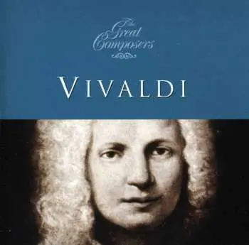 CD Antonio Vivaldi: The Great Composers