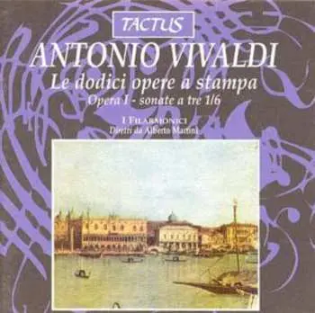 CD Antonio Vivaldi: Opera I - Sonate De C