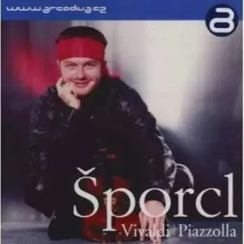 CD Pavel Šporcl: Vivaldi│Piazzolla