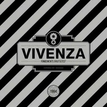 LP Vivenza: Fondements Bruitistes²