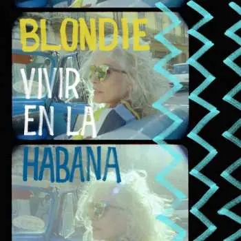 LP Blondie: Vivir En La Habana LTD | CLR