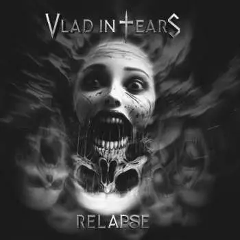 CD Vlad In Tears: Relapse