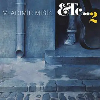 ETC...2 - LP - Vladimír Mišík