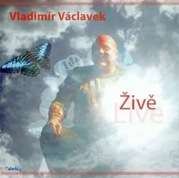 CD Vladimír Václavek: Živě