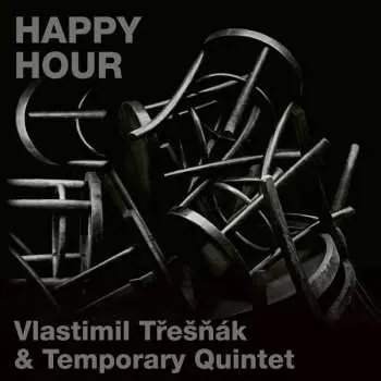 LP Vlastimil Třešňák: Happy Hour