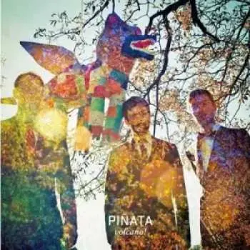 LP/CD Volcano!: Piñata LTD | CLR