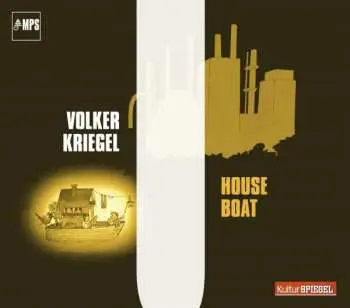 CD Volker Kriegel: House-Boat