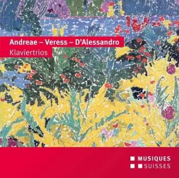 CD Volkmar Andreae: Klaviertrios