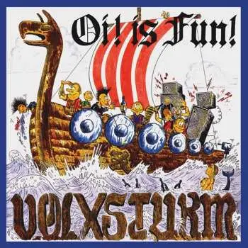 CD Volxsturm: Oi! Is Fun!