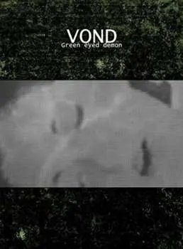 CD Vond: Green Eyed Demon LTD