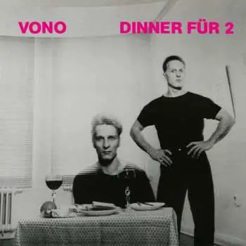 LP Vono: Dinner Für 2