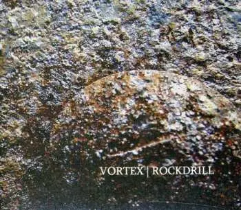 CD Vortex: Rockdrill LTD