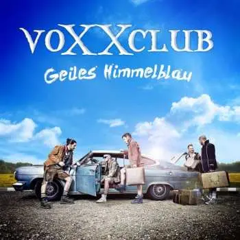 CD VoXXclub: Geiles Himmelblau