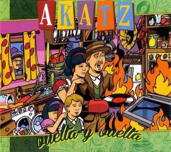 LP Akatz: Vuelta y Vuelta