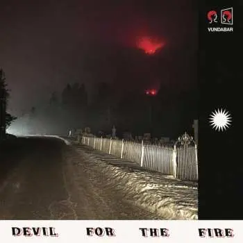 LP Vundabar: Devil For The Fire (black Cerry Coloured Vinyl)