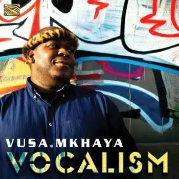 CD Vusa Mkhaya: Vocalism