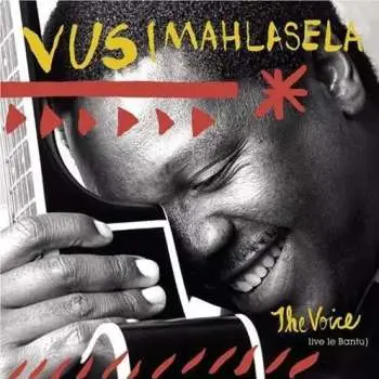 CD Vusi Mahlasela: The Voice