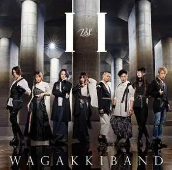 2CD Wagakki Band (和楽器バンド): I vs I