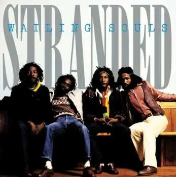 LP Wailing Souls: Stranded