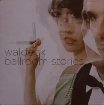 CD Waldeck: Ballroom Stories