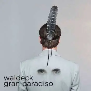 LP Waldeck: Gran Paradiso