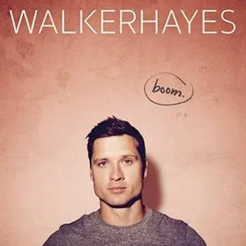 CD Walker Hayes: boom.