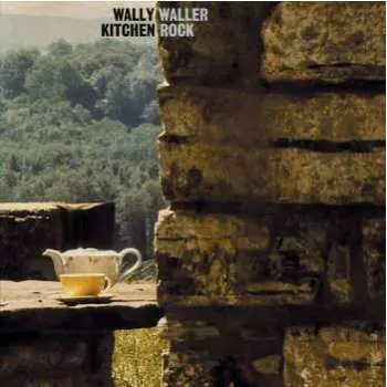 CD Wally Waller: Kitchen Rock