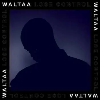 LP Waltaa: Lose Control