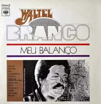 LP Waltel Branco: Meu Balanço